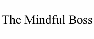 THE MINDFUL BOSS