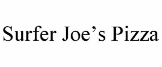 SURFER JOE’S PIZZA