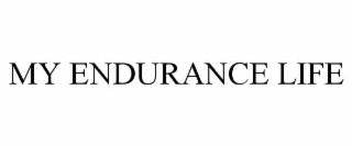 MY ENDURANCE LIFE