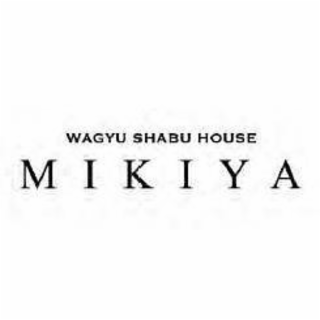 WAGYU SHABU HOUSE MIKIYA