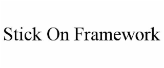 STICK ON FRAMEWORK