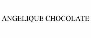 ANGELIQUE CHOCOLATE