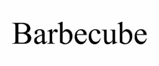 BARBECUBE