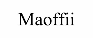 MAOFFII