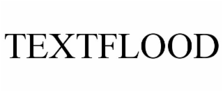 TEXTFLOOD