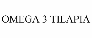 OMEGA 3 TILAPIA
