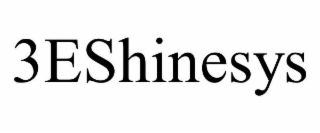 3ESHINESYS