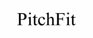 PITCHFIT
