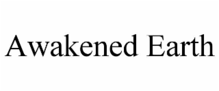 AWAKENED EARTH