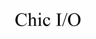 CHIC I/O