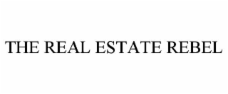 THE REAL ESTATE REBEL