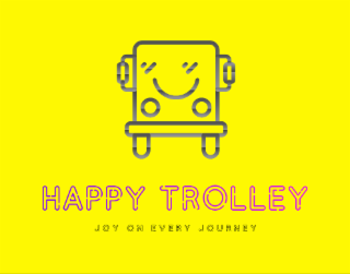 HAPPY TROLLEY JOY ON EVERY JOURNEY