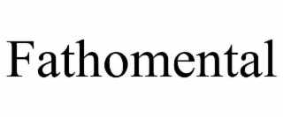 FATHOMENTAL