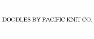 DOODLES BY PACIFIC KNIT CO.