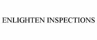 ENLIGHTEN INSPECTIONS