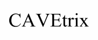CAVETRIX