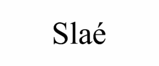 SLAÃ