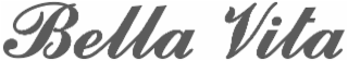 BELLA VITA