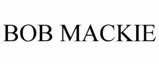 BOB MACKIE