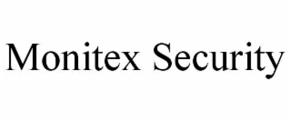 MONITEX SECURITY