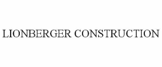 LIONBERGER CONSTRUCTION