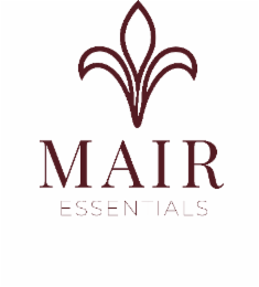 MAIR ESSENTIALS