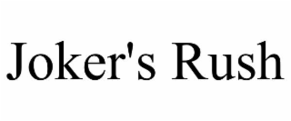 JOKER'S RUSH