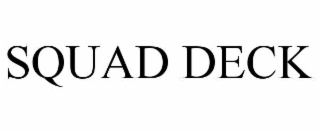 SQUAD DECK