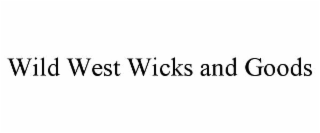 WILD WEST WICKS AND GOODS