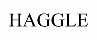 HAGGLE