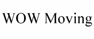WOW MOVING