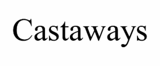 CASTAWAYS