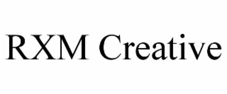 RXM CREATIVE