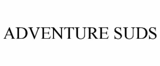 ADVENTURE SUDS