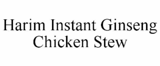 HARIM INSTANT GINSENG CHICKEN STEW