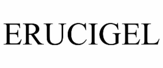 ERUCIGEL