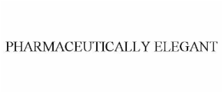 PHARMACEUTICALLY ELEGANT