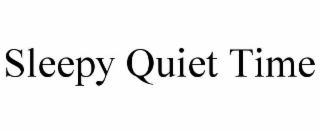 SLEEPY QUIET TIME