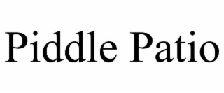 PIDDLE PATIO