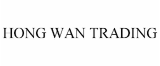 HONG WAN TRADING