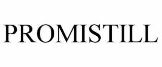 PROMISTILL