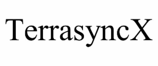 TERRASYNCX