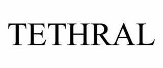 TETHRAL