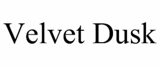 VELVET DUSK