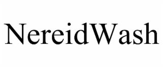 NEREIDWASH