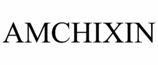 AMCHIXIN