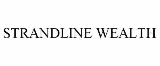 STRANDLINE WEALTH