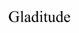 GLADITUDE
