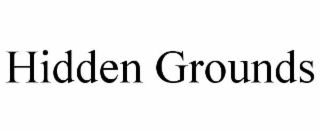 HIDDEN GROUNDS
