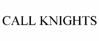 CALL KNIGHTS